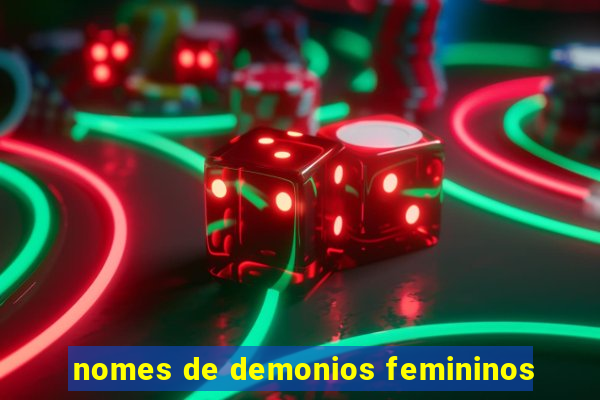 nomes de demonios femininos